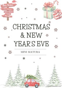 XMAS & NEW YEAR MINI MATURA